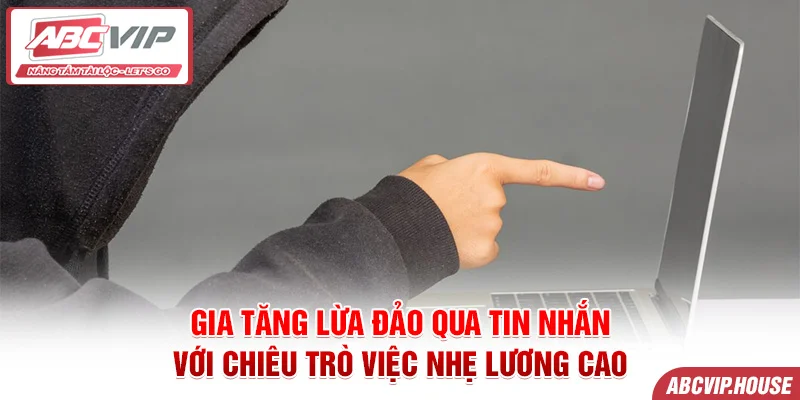 Gia tăng lừa đảo qua tin nhắn với chiêu trò việc nhẹ lương cao