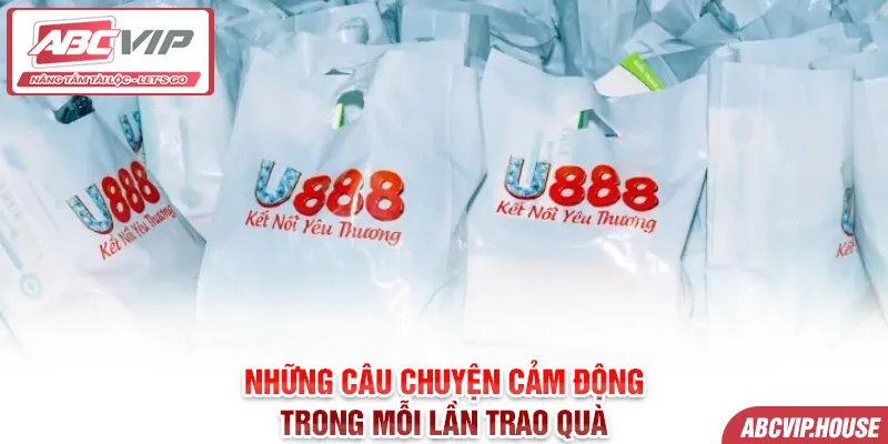 Những câu chuyện cảm động trong mỗi lần trao quà