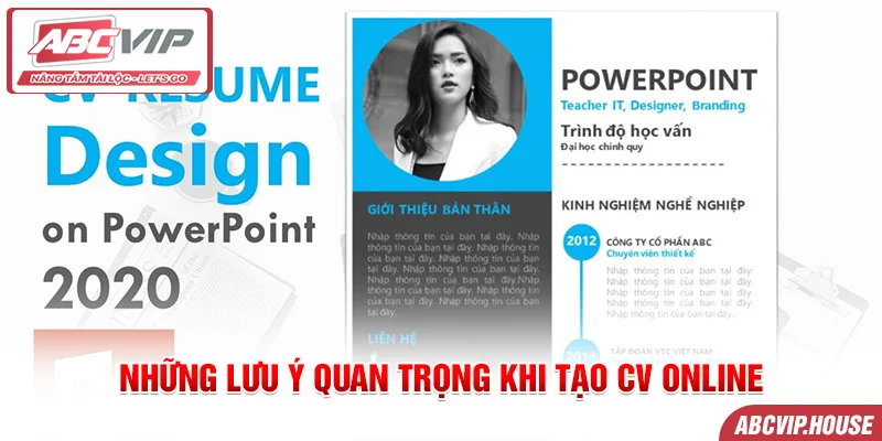 Những lưu ý quan trọng khi tạo CV online